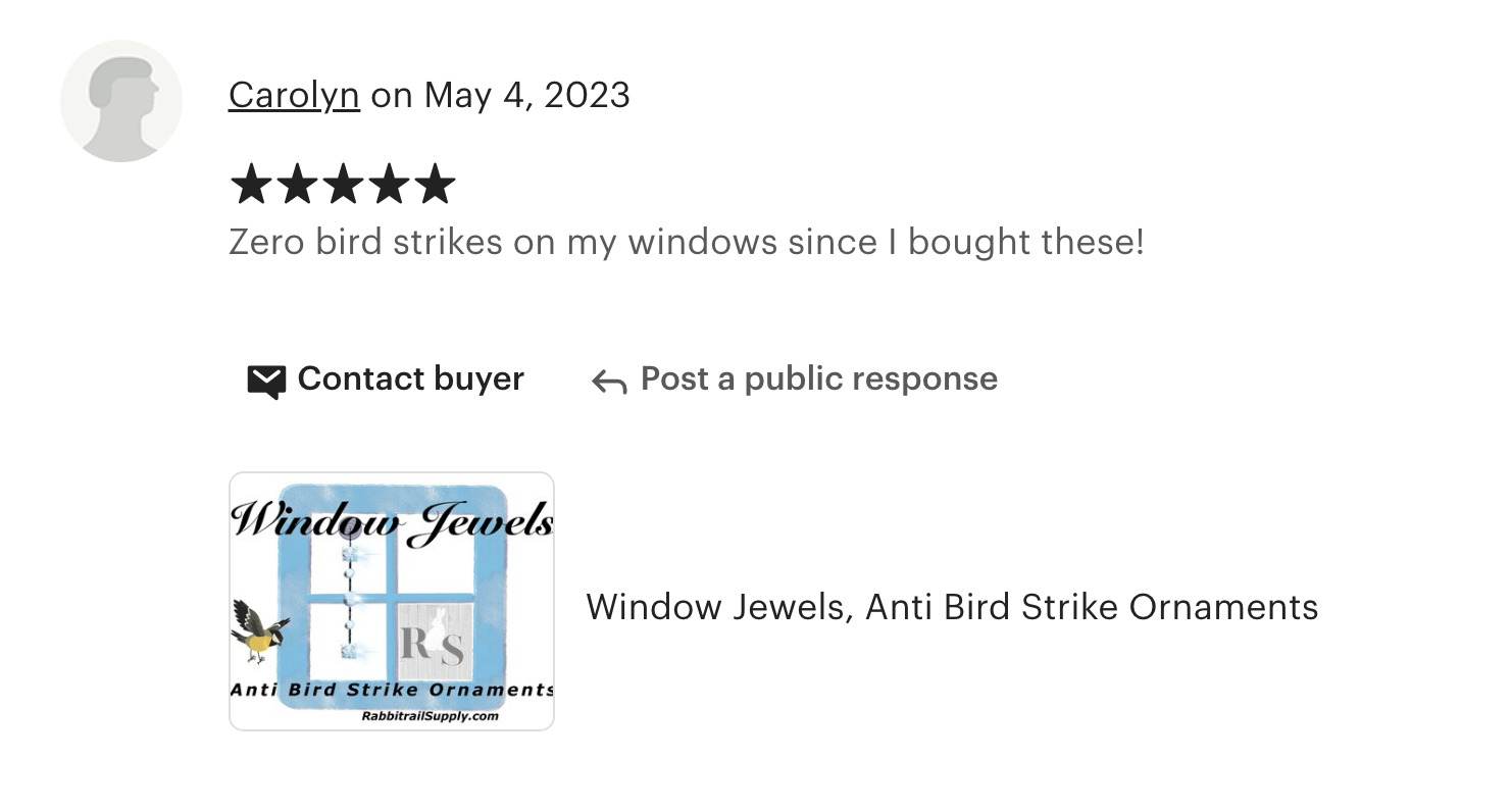 5 Star Review for Window Jewels Anti Bird Strike Ornaments